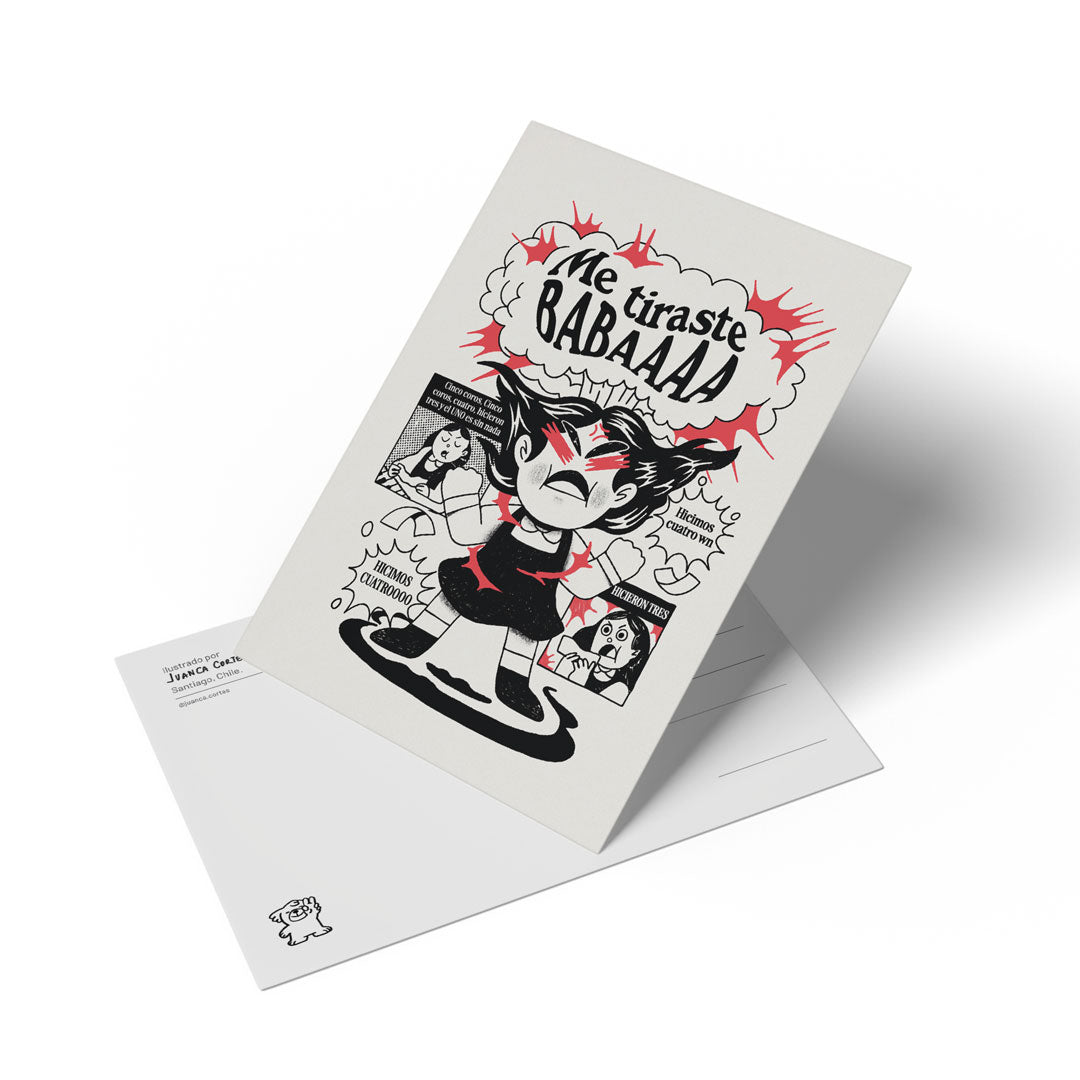 Postal "Me tiraste baba"