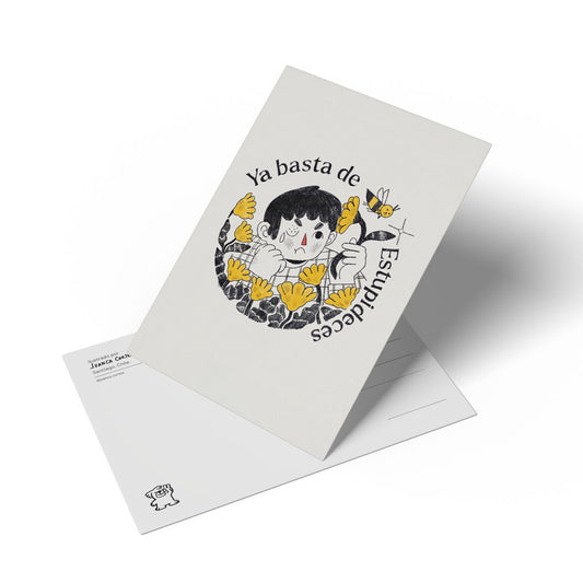 Postal "Ya basta de estupideces"